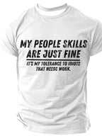 Men's My People Skills Are Fine Funny Slang Short Sleeve T-shirt