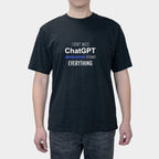 I Don't Need ChatGPT deepseek knows everything short sleeves for men