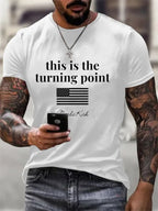 Men's Charlie Kirk 'This is the Turning' Print short-sleeved T-shirt
